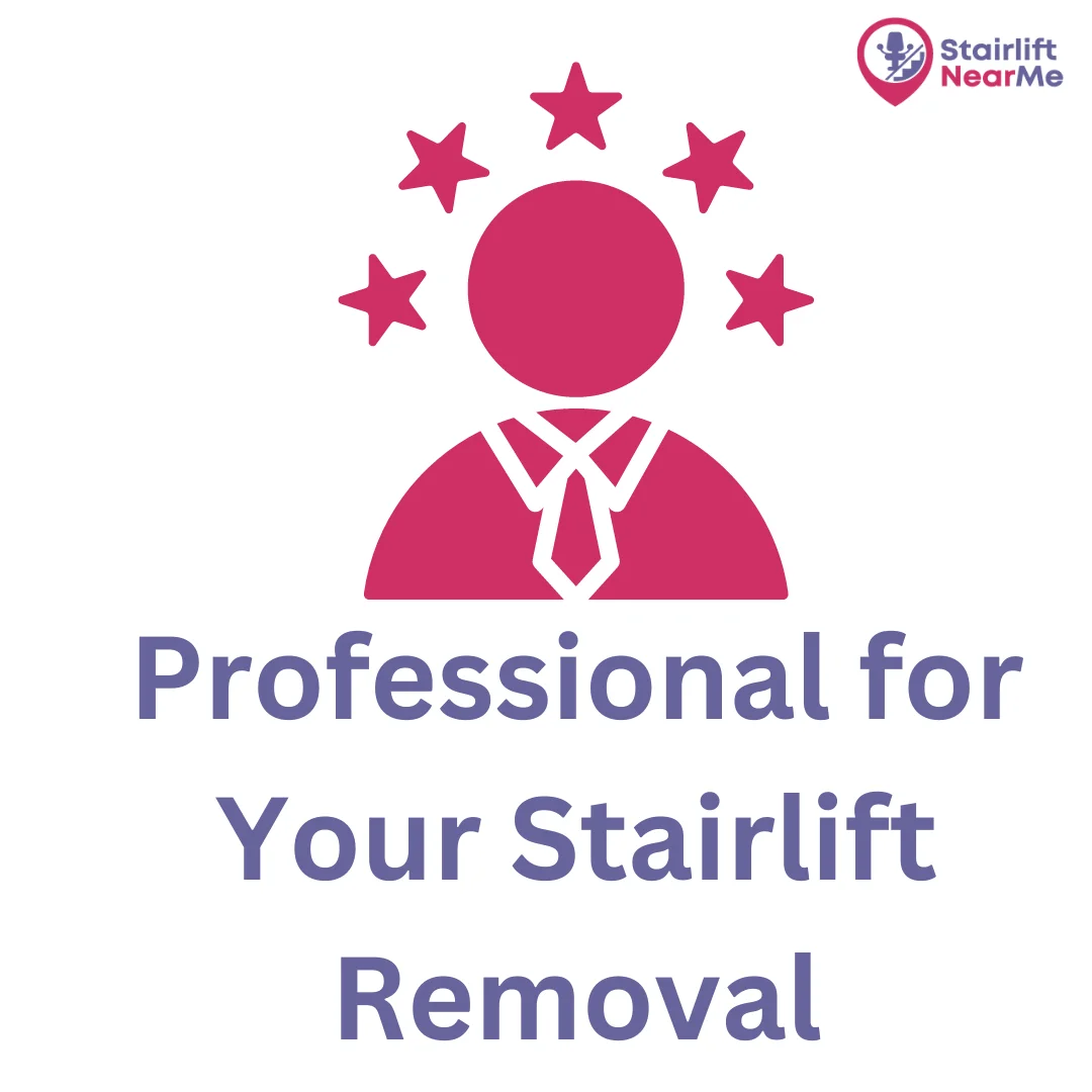 Professional Stairlift Removal